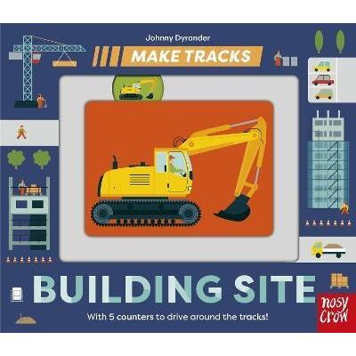 Building Site: Make Tracks By Johnny Dyrander