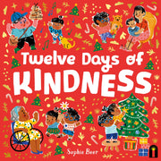 The Twelve Days of Kindness By Sophie Beer
