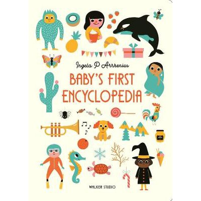 Baby's First Encyclopedia by Ingela P. Arrhenius