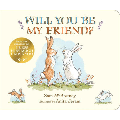 Will You Be My Friend? By Sam McBratney