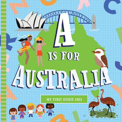 A Is For Australia by Ann Ingalls