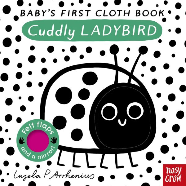 Baby’s First Cloth Book: Cuddly Ladybird by Ingela P Arrhenius