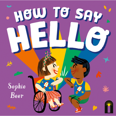 How to Say Hello By Sophie Beer