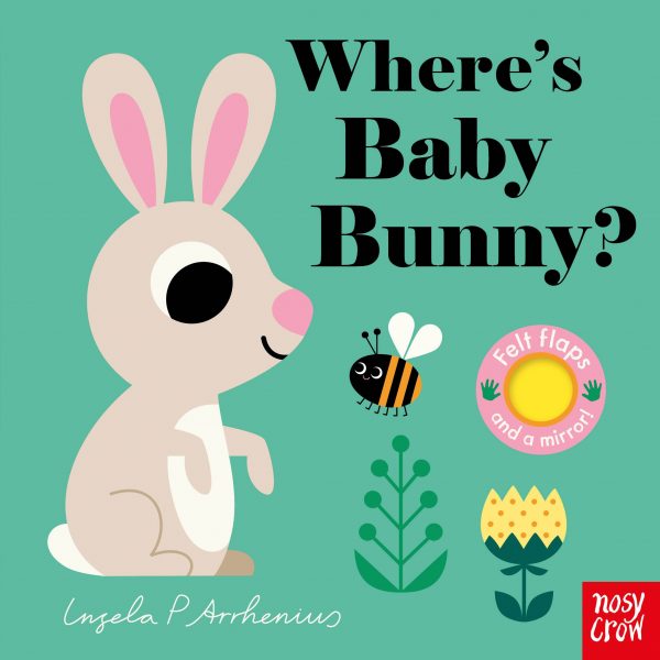 Where’s Baby Bunny? By Ingela P Arrhenius
