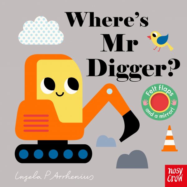 Where’s Mr Digger? By Ingela P Arrhenius