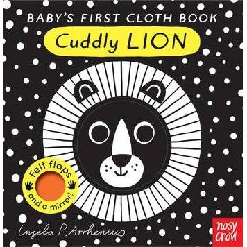 Cuddly Lion: Baby’s First Cloth Book By Ingela P. Arrhenius