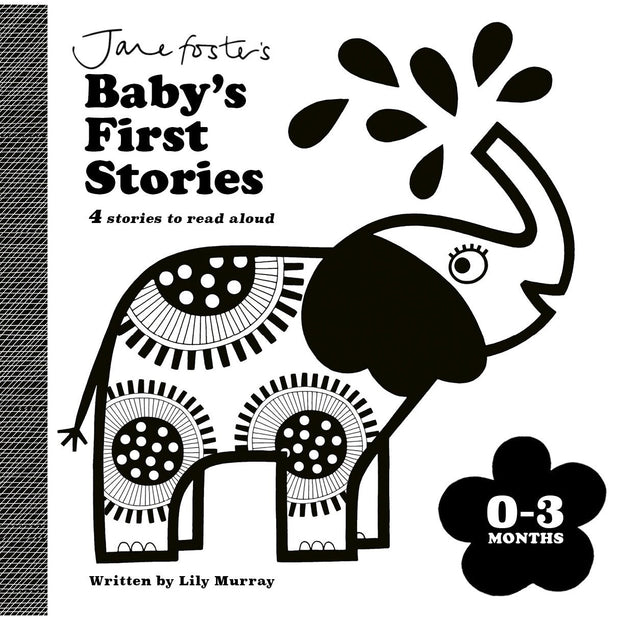 Jane Foster's Baby's First Stories: 0-3 Months by Lily Murray