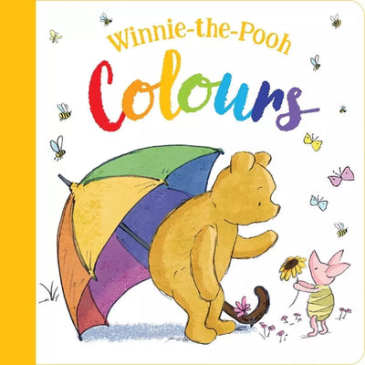 Winnie-the-Pooh: Colours by Winnie The Pooh