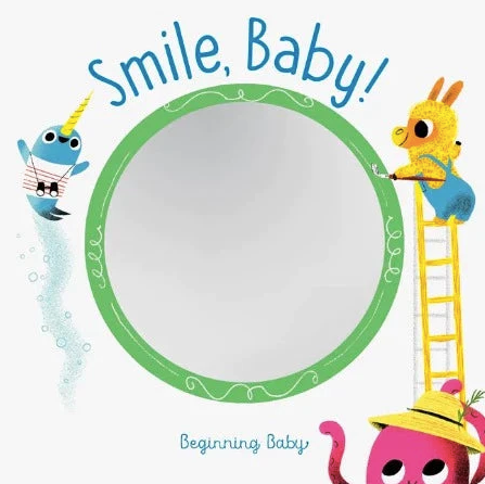 Smile, Baby! By Chronicle Books