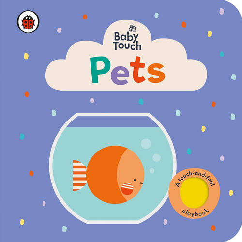 Baby Touch: Pet by Ladybird